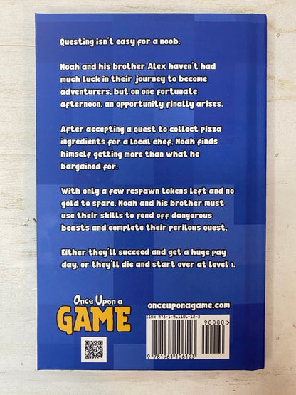 Once Upon a Game: Quest for the Perfect Pizza (Signed HARDCOVER)