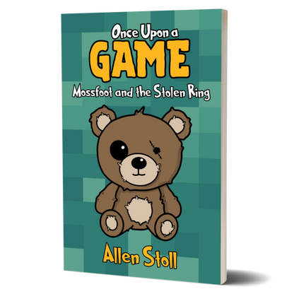 Once Upon a Game: Mossfoot and the Stolen Ring (Signed PAPERBACK)